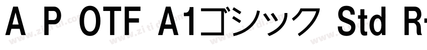 A P OTF A1ゴシック Std R字体转换